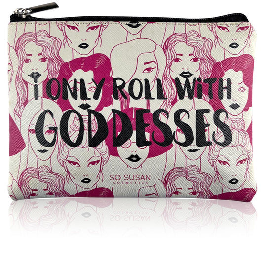 Limited-Edition Makeup Bag - I Only Roll With Goddesses