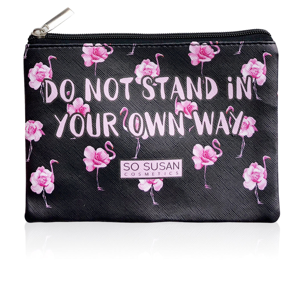 Limited-Edition Makeup Bag - Do Not Stand In Your Own Way